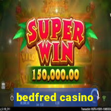 bedfred casino