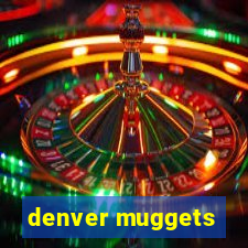 denver muggets