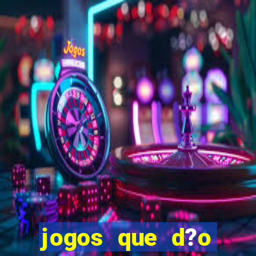 jogos que d?o dinheiro sem precisar investir