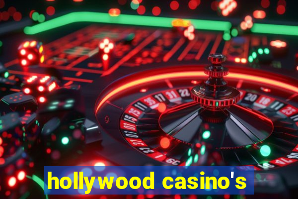 hollywood casino's