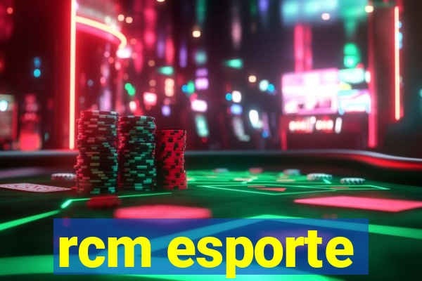 rcm esporte