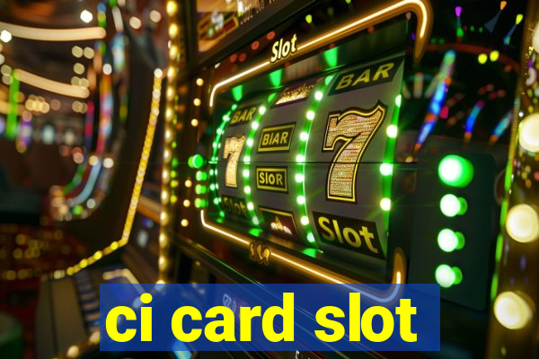 ci card slot