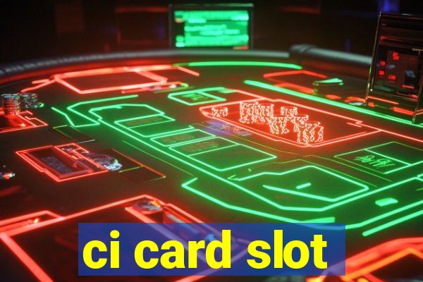 ci card slot