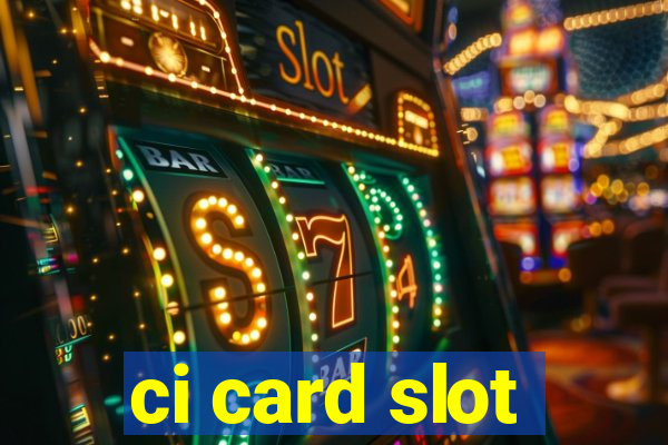 ci card slot