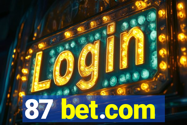 87 bet.com