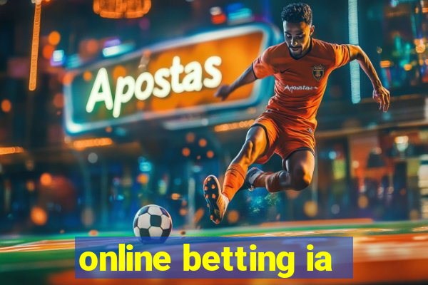 online betting ia