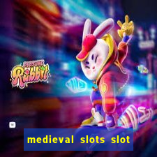 medieval slots slot free play