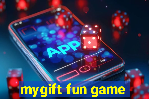 mygift fun game