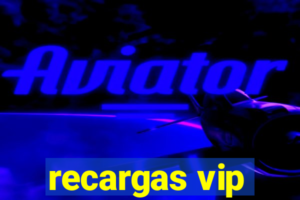 recargas vip