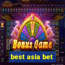 best asia bet