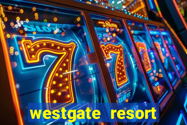 westgate resort casino in las vegas