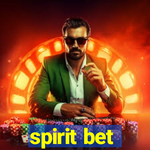 spirit bet