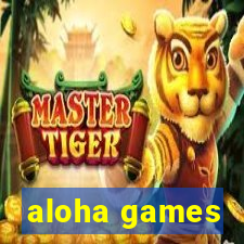 aloha games