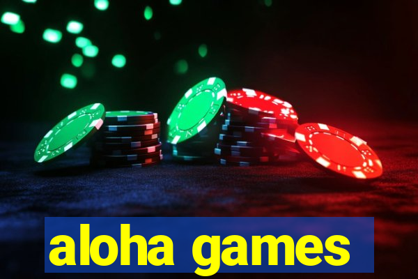 aloha games