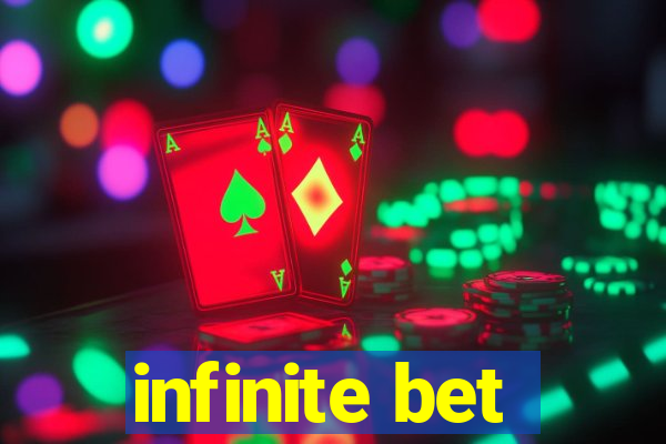 infinite bet