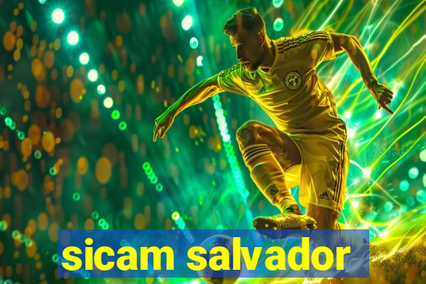 sicam salvador