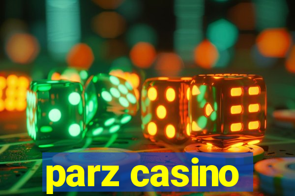 parz casino