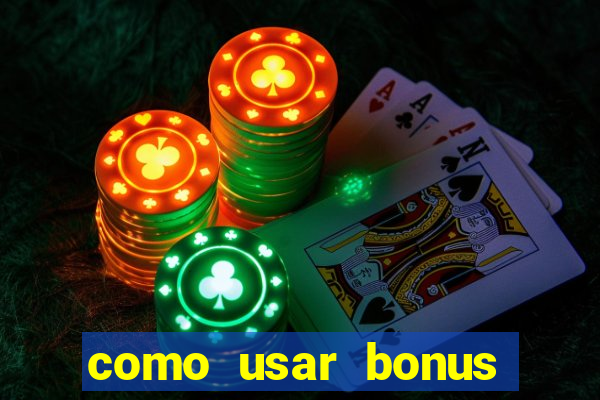 como usar bonus esportes estrela bet