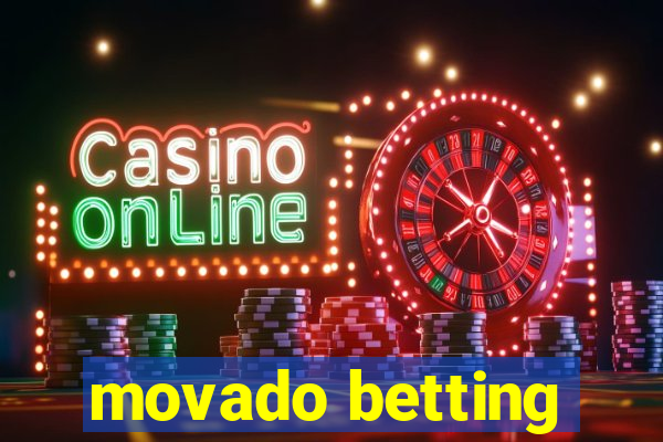 movado betting