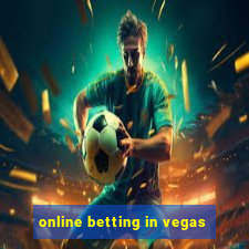 online betting in vegas