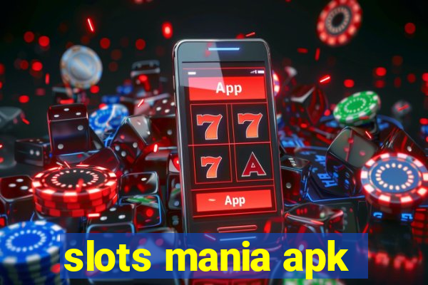 slots mania apk