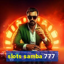 slots samba 777