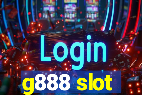 g888 slot