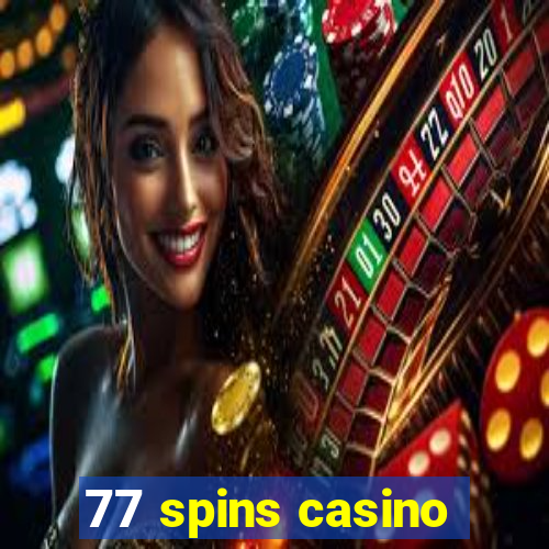 77 spins casino