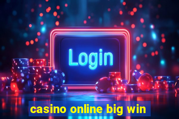 casino online big win