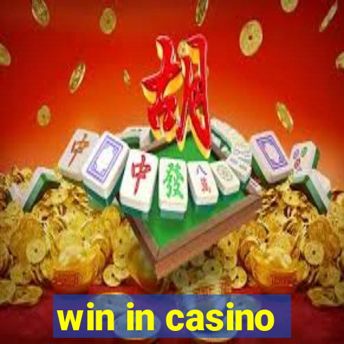 win in casino