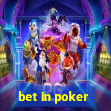 bet in poker