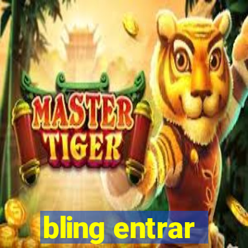 bling entrar