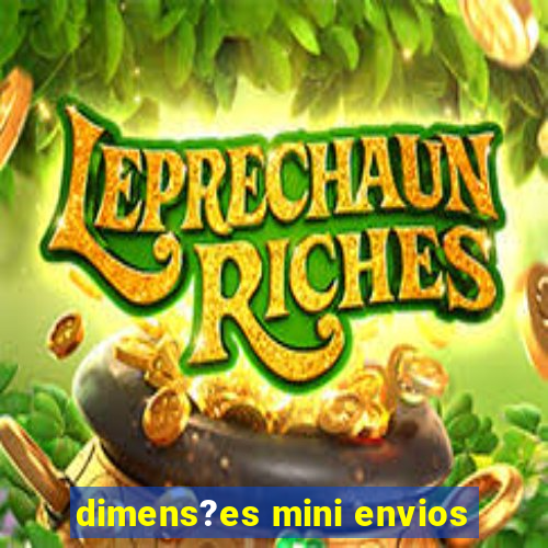 dimens?es mini envios