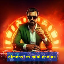 dimens?es mini envios