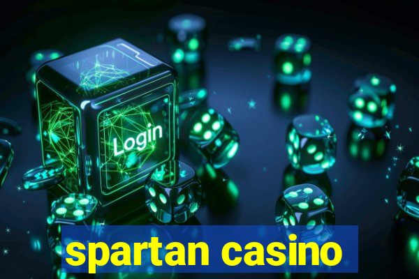 spartan casino