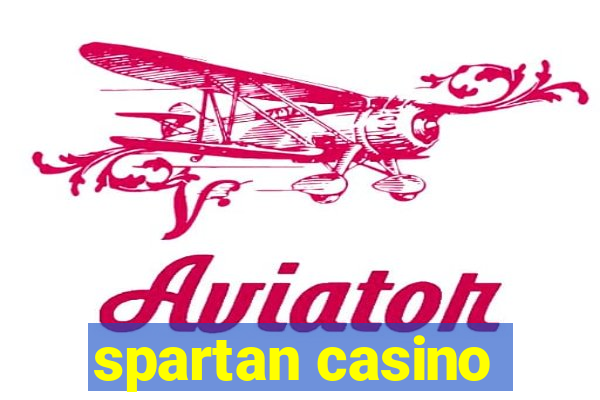 spartan casino