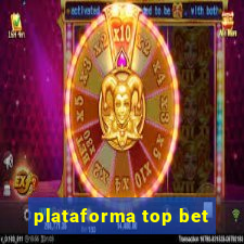 plataforma top bet