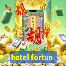 hotel fortun