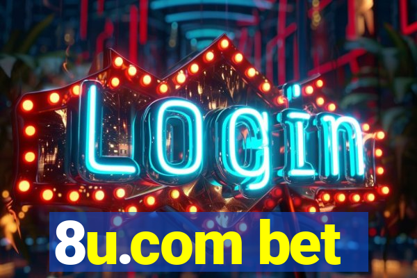 8u.com bet