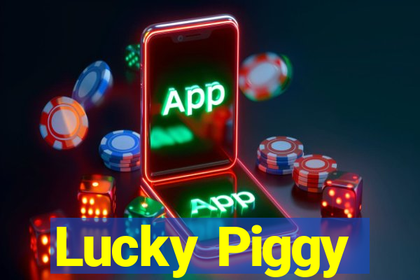 Lucky Piggy