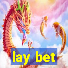 lay bet