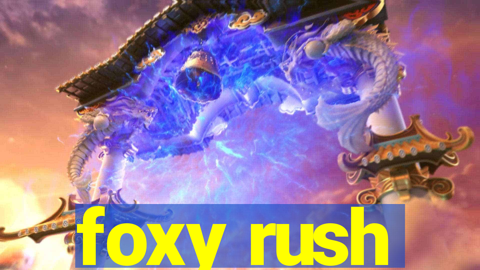 foxy rush