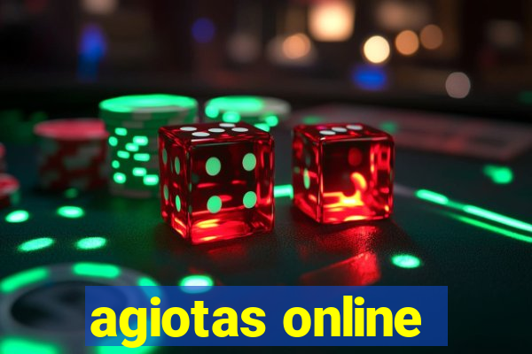 agiotas online