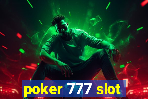 poker 777 slot