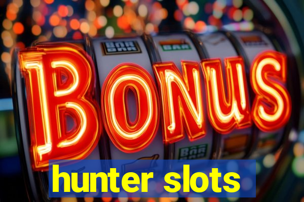 hunter slots