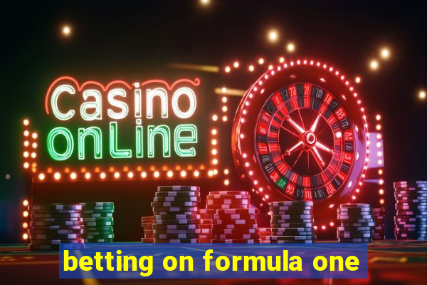 betting on formula one