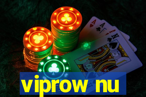 viprow nu