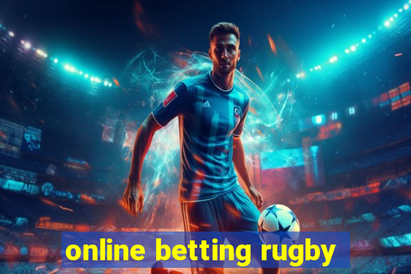 online betting rugby