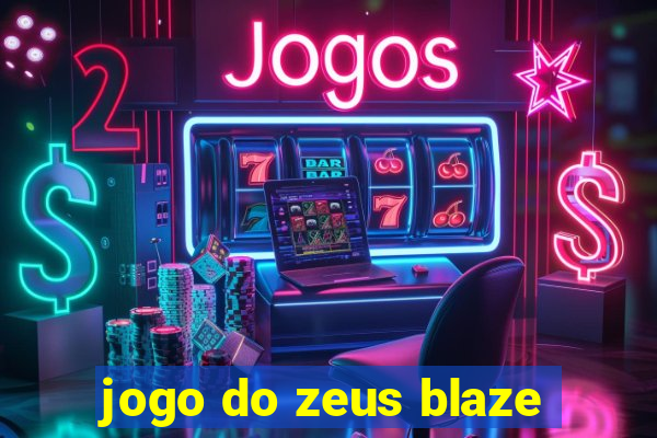 jogo do zeus blaze