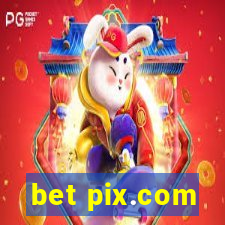 bet pix.com